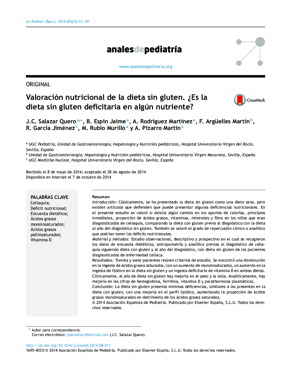Valoración nutricional de la dieta sin gluten. Â¿Es la dieta sin gluten deficitaria en algún nutriente?