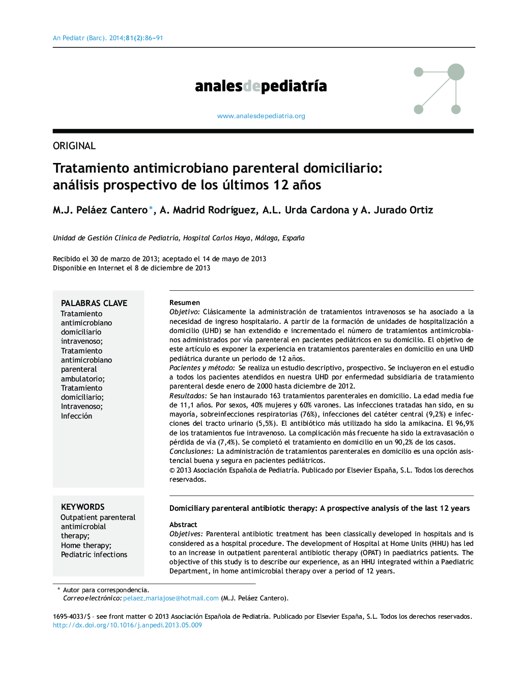 Tratamiento antimicrobiano parenteral domiciliario: análisis prospectivo de los últimos 12 años