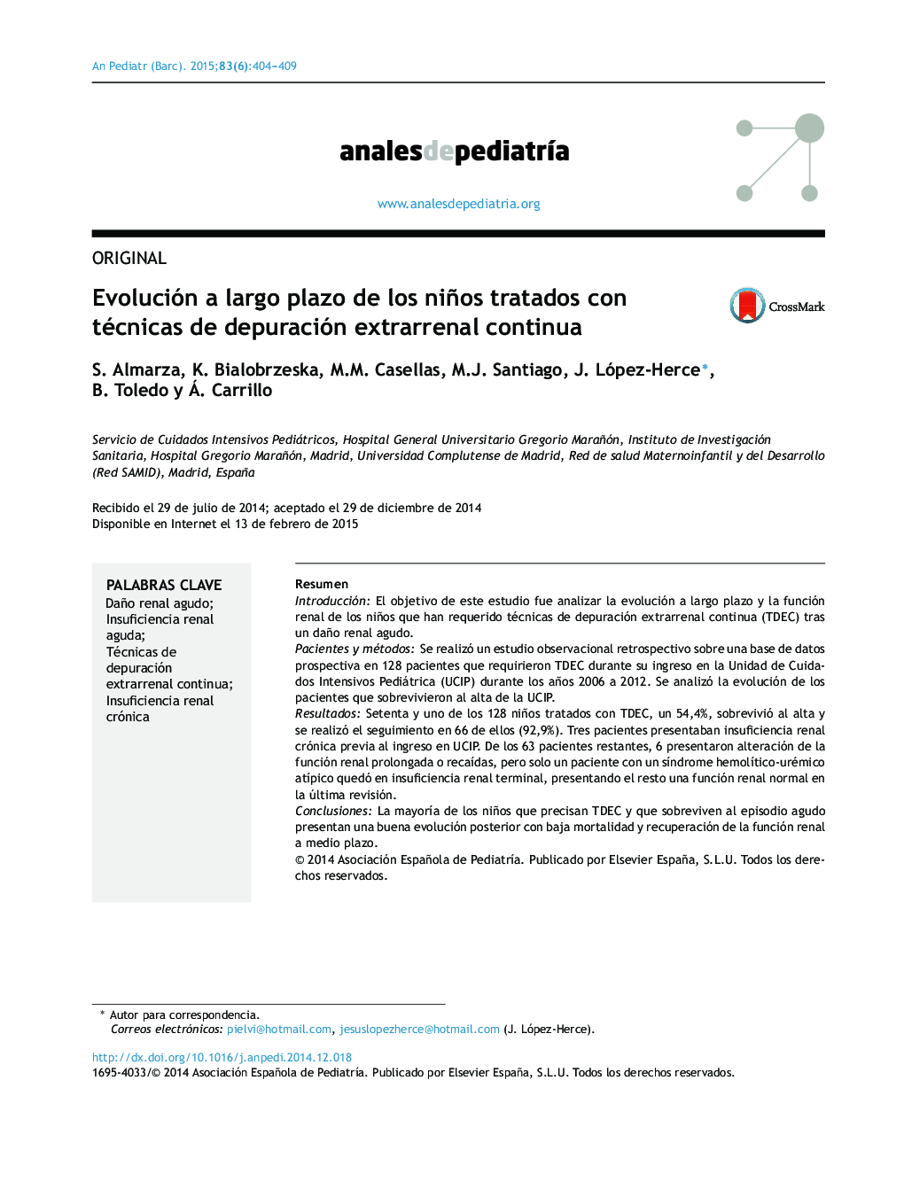 Evolución a largo plazo de los niños tratados con técnicas de depuración extrarrenal continua