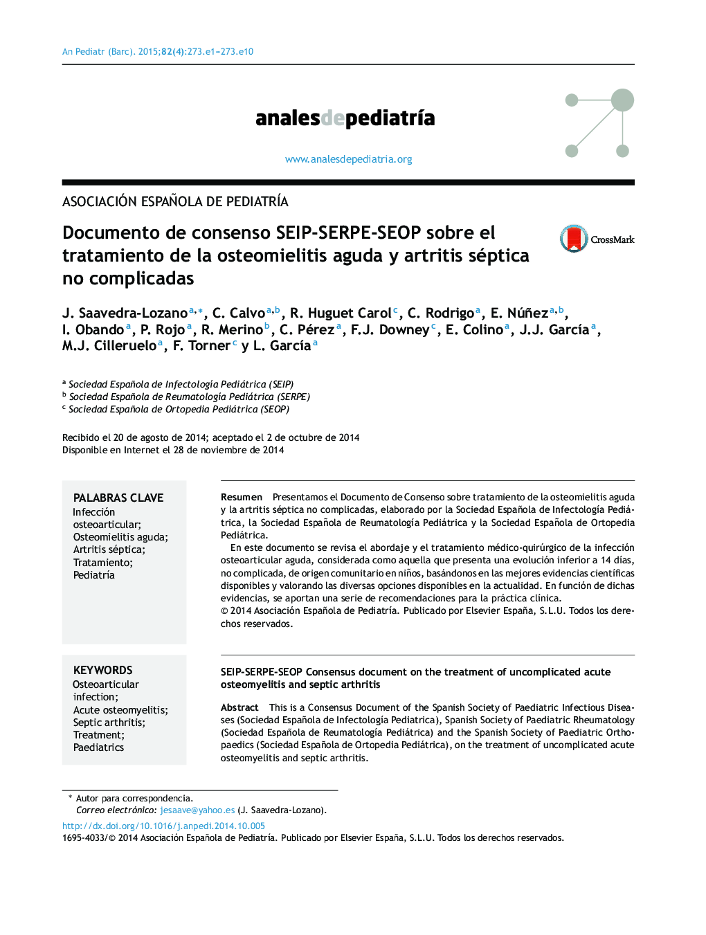 Documento de consenso SEIP-SERPE-SEOP sobre el tratamiento de la osteomielitis aguda y artritis séptica no complicadas
