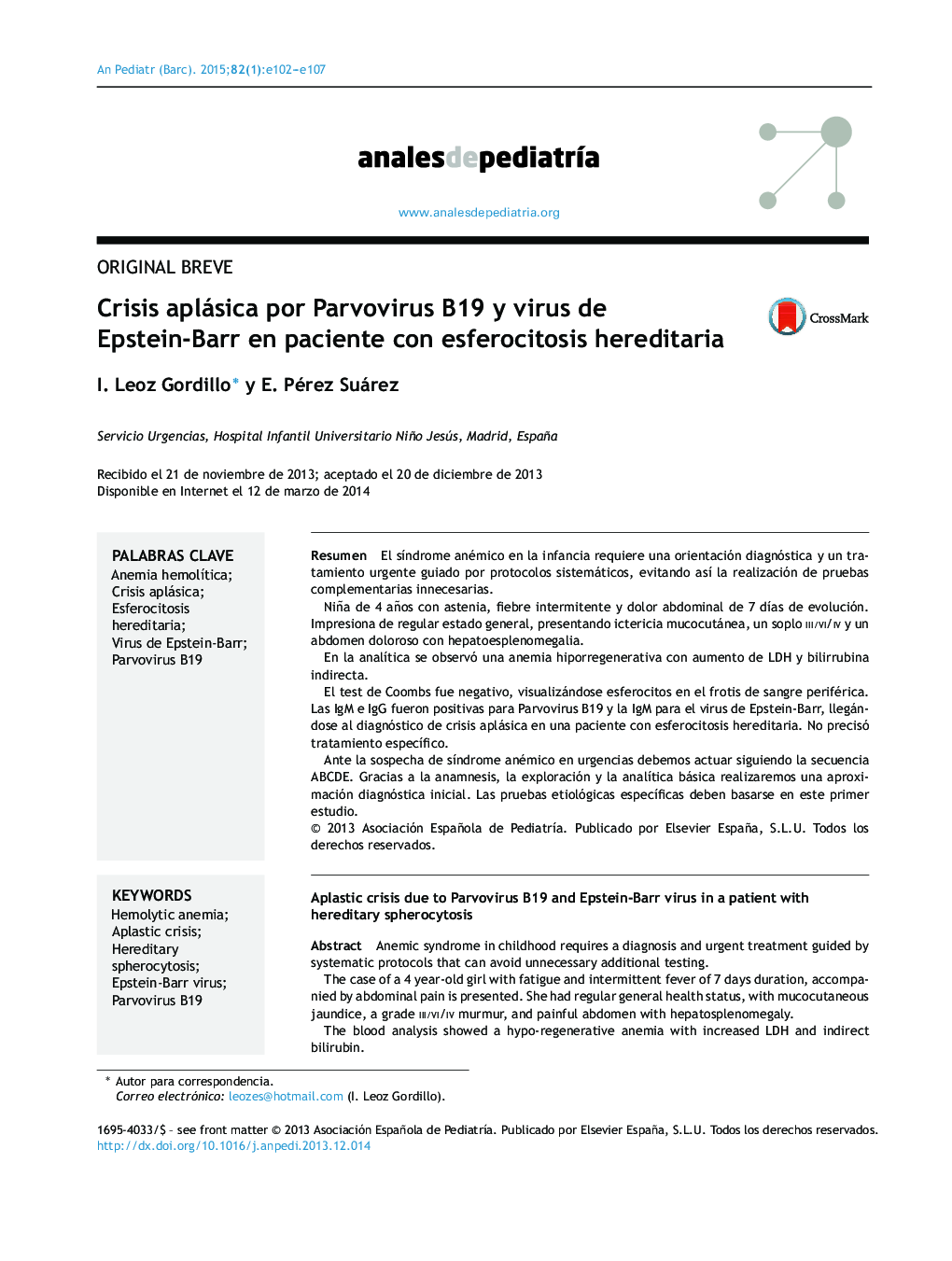 Crisis aplásica por Parvovirus B19 y virus de Epstein-Barr en paciente con esferocitosis hereditaria