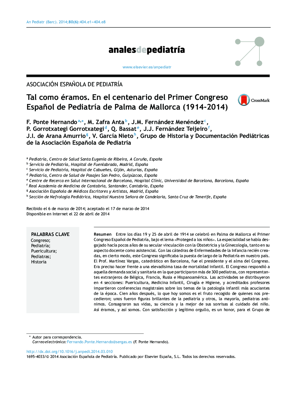 Tal como éramos. En el centenario del Primer Congreso Español de PediatrÃ­a de Palma de Mallorca (1914-2014)