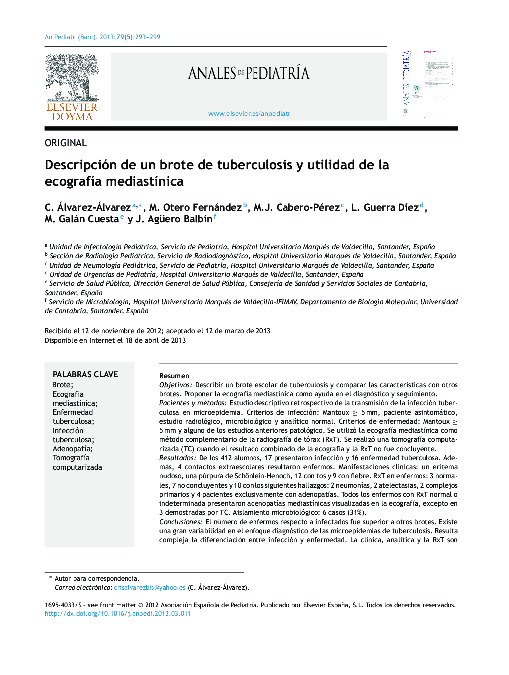 Descripción de un brote de tuberculosis y utilidad de la ecografÃ­a mediastÃ­nica
