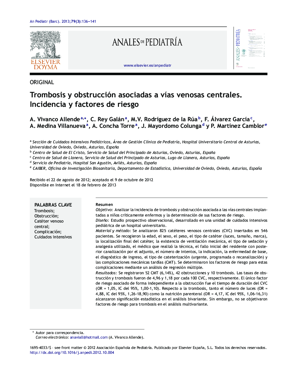 Trombosis y obstrucción asociadas a vÃ­as venosas centrales. Incidencia y factores de riesgo