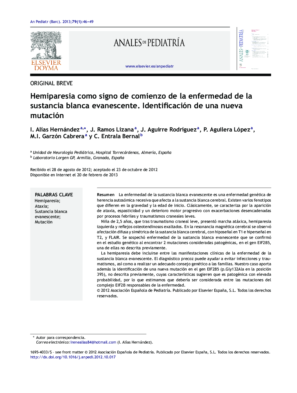 Hemiparesia como signo de comienzo de la enfermedad de la sustancia blanca evanescente. Identificación de una nueva mutación