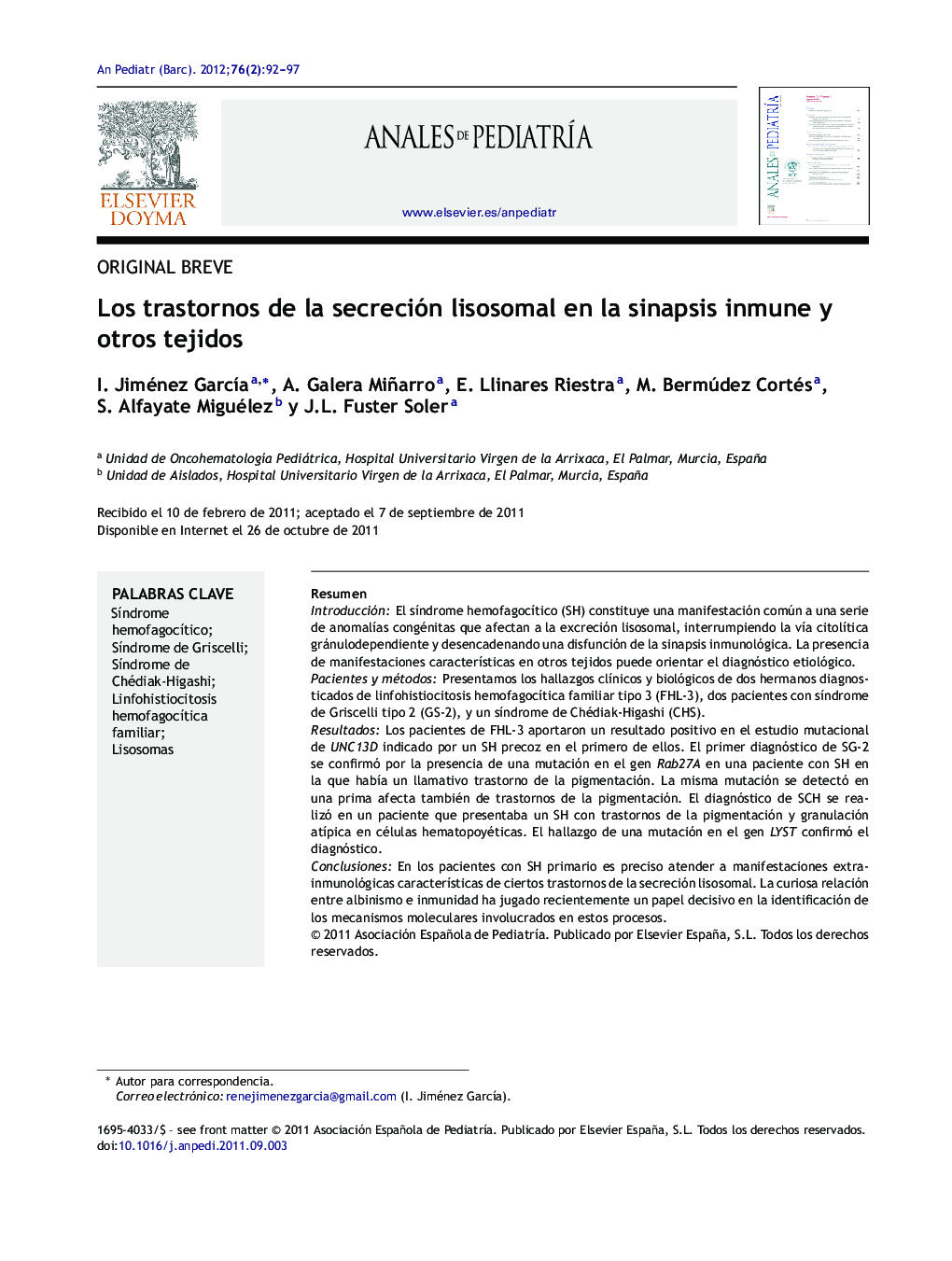 Los trastornos de la secreción lisosomal en la sinapsis inmune y otros tejidos