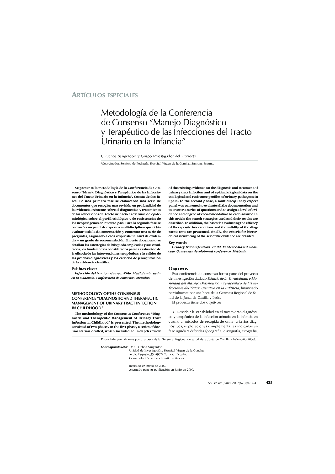 ArtÃ­culos especialesMetodologÃ­a de la Conferencia de Consenso “Manejo Diagnóstico y Terapéutico de las Infecciones del Tracto Urinario en la Infancia”Methodology of the consensus conference “diagnostic and therapeutic management of urinary tract