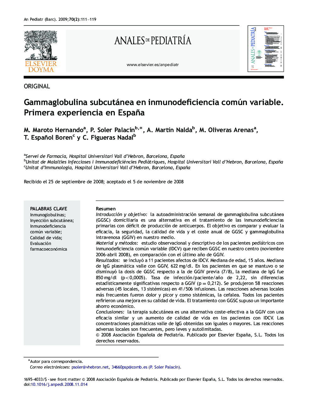 Gammaglobulina subcutánea en inmunodeficiencia común variable. Primera experiencia en España