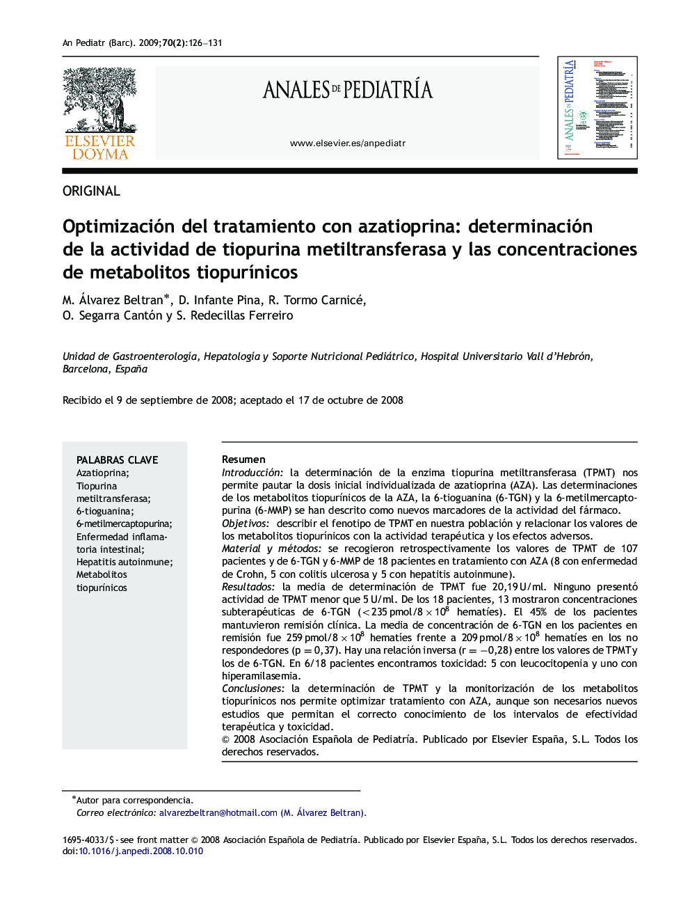 Optimización del tratamiento con azatioprina: determinación de la actividad de tiopurina metiltransferasa y las concentraciones de metabolitos tiopurÃ­nicos