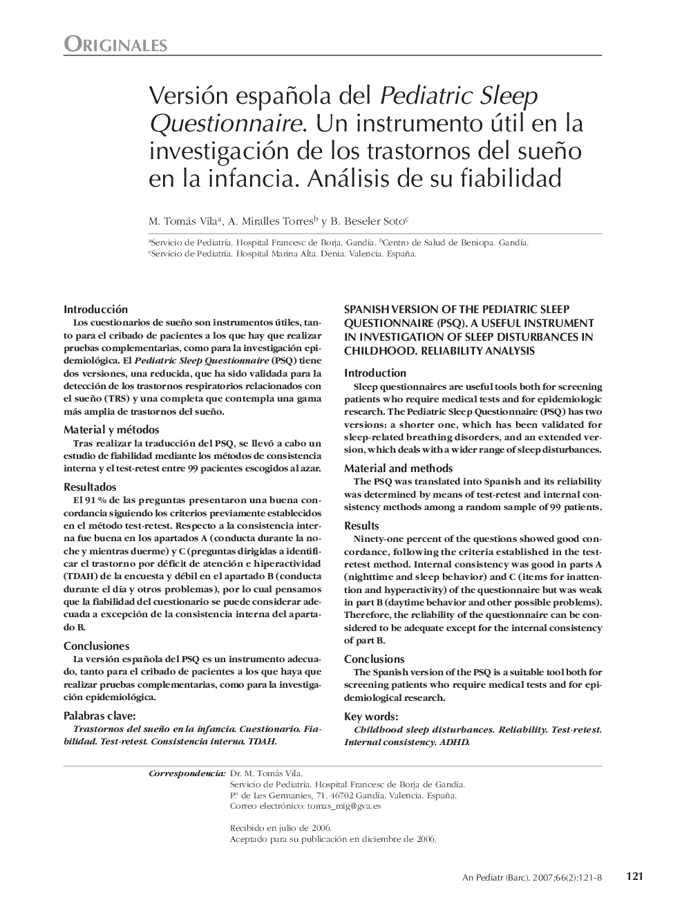 Versión española del Pediatric Sleep Questionnaire. Un instrumento útil en la investigación de los trastornos del sueño en la infancia. Análisis de su fiabilidad