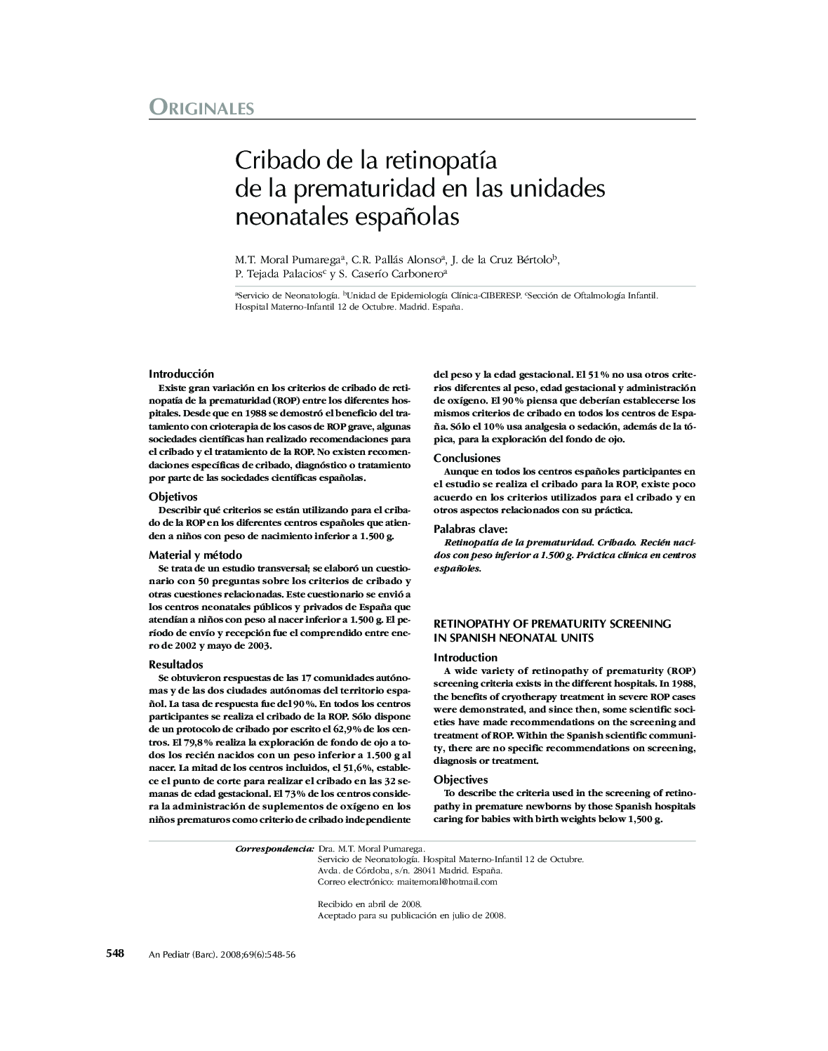 Cribado de la retinopatÃ­a de la prematuridad en las unidades neonatales españolas