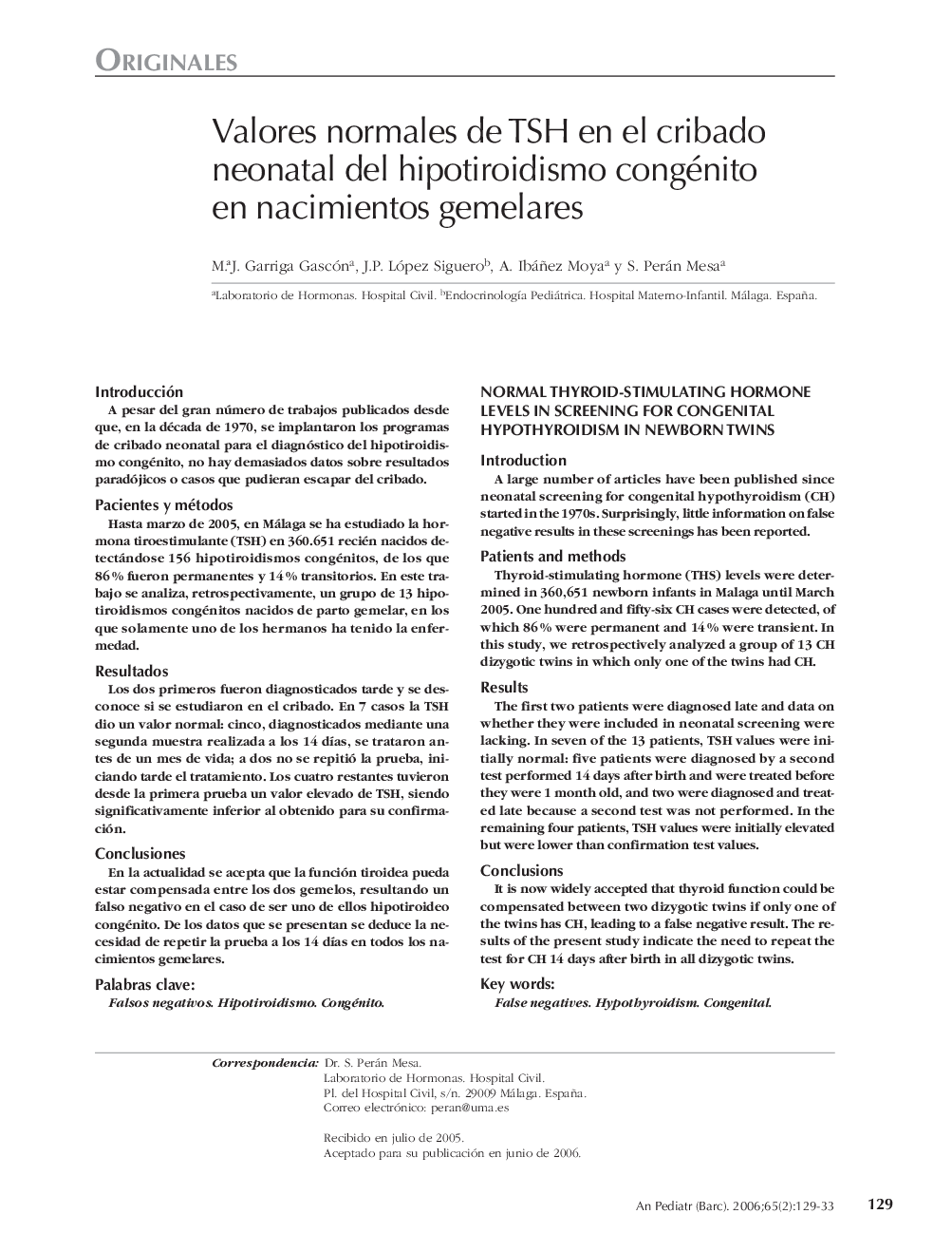 OriginalesValores normales de TSH en el cribado neonatal del hipotiroidismo congénito en nacimientos gemelaresNormal thyroid-stimulating hormone levels in screening for congenital hypothyroidism in newborn twins