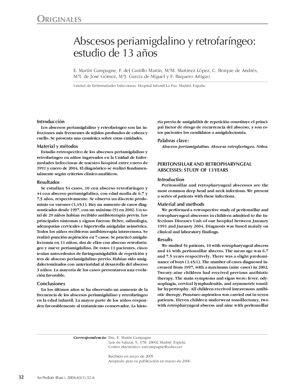 Abscesos periamigdalino y retrofarÃ­ngeo: estudio de 13 años