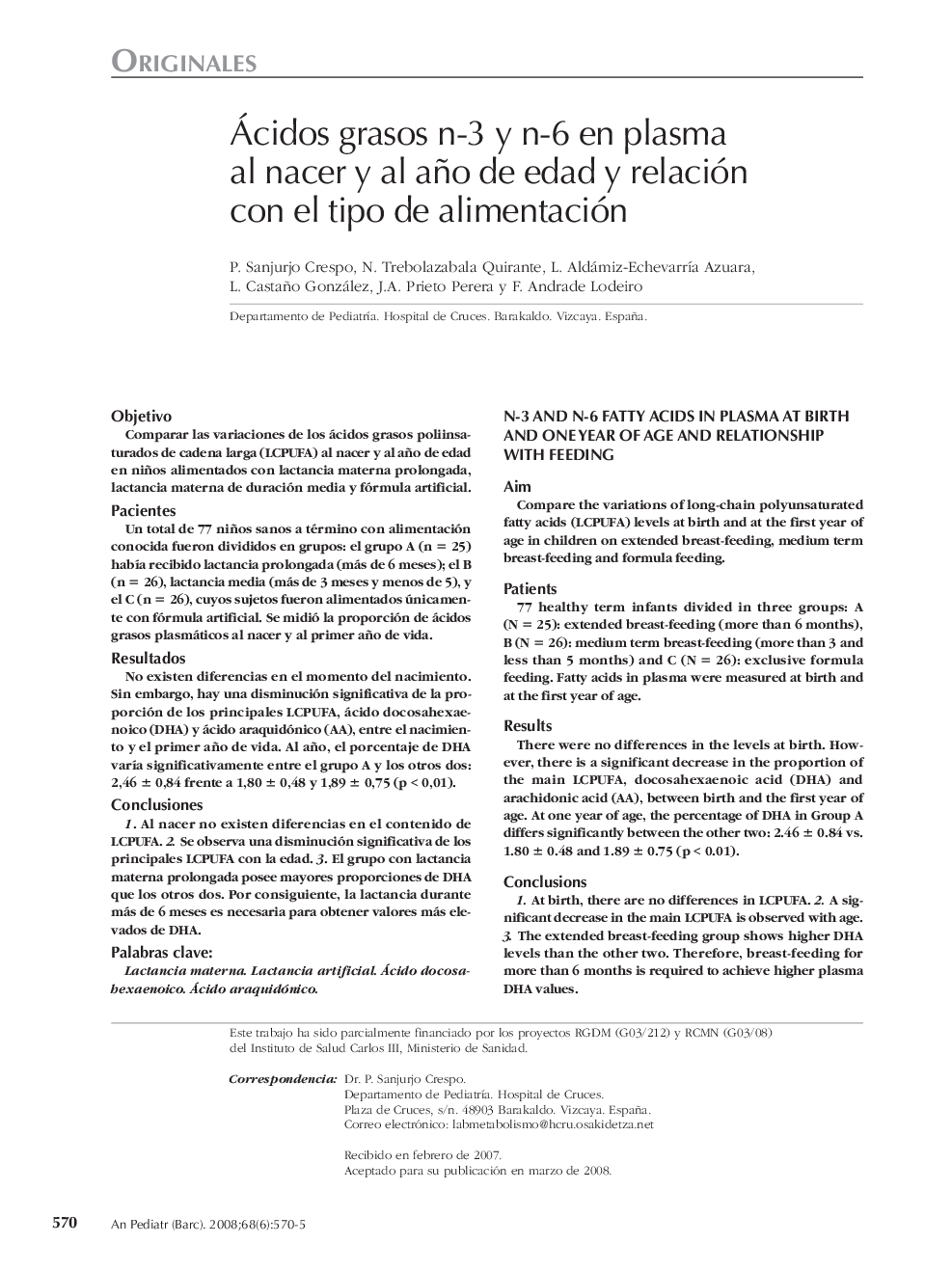 Ácidos grasos n-3 y n-6 en plasma al nacer y al año de edad y relación con el tipo de alimentación 