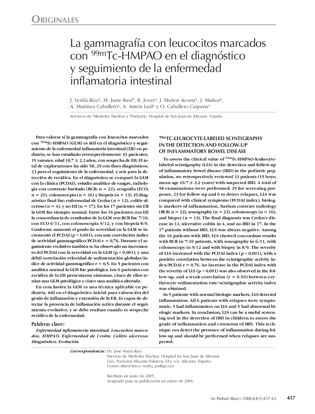 La gammagrafÃ­a con leucocitos marcados con 99mTc-HMPAO en el diagnóstico y seguimiento de la enfermedad inflamatoria intestinal