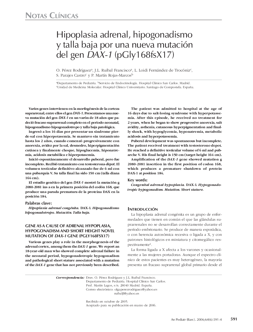 عکس صفحه اول مقاله: Hipoplasia adrenal, hipogonadismo y talla baja por una nueva mutación del gen DAX-1 (pGly168fsX17) Hipoplasia adrenal, hipogonadismo y talla baja por una nueva mutación del gen DAX-1 (pGly168fsX17)