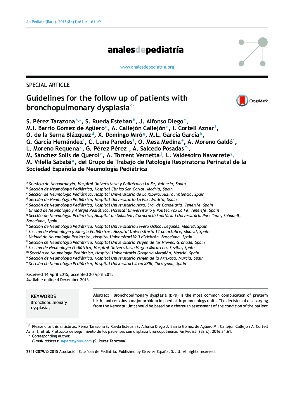 Guidelines for the follow up of patients with bronchopulmonary dysplasia