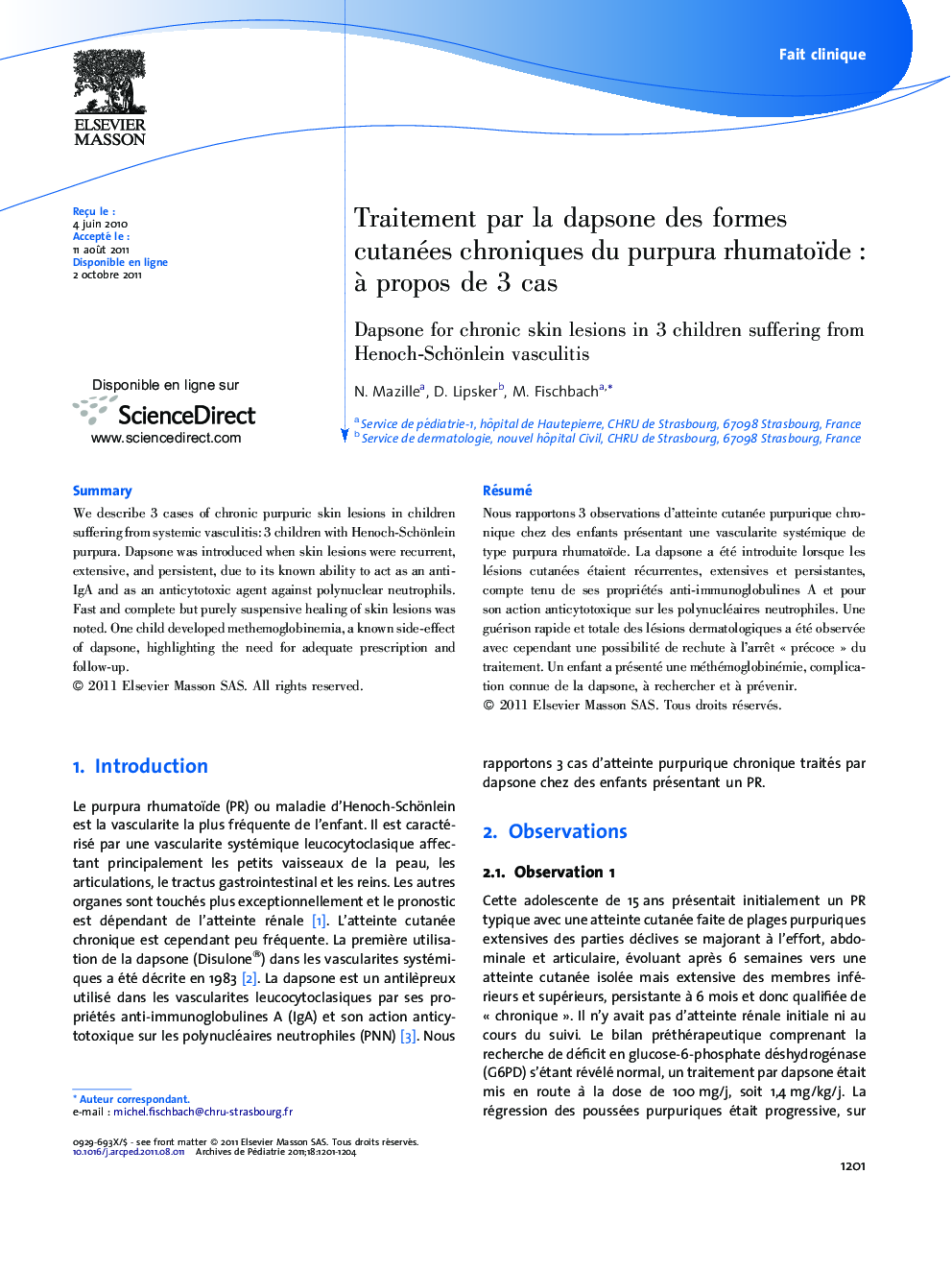 Traitement par la dapsone des formes cutanées chroniques du purpura rhumatoïdeÂ : Ã  propos de 3Â cas
