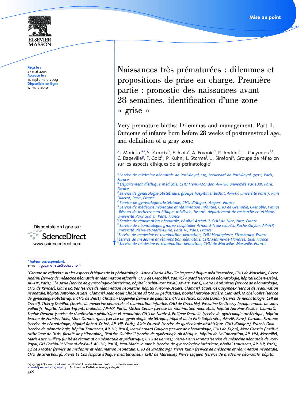 Naissances très prématurées : dilemmes et propositions de prise en charge. Première partie : pronostic des naissances avant 28 semaines, identification d’une zone « grise »