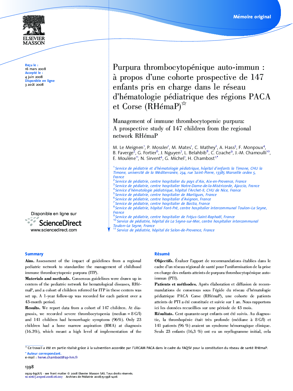 Purpura thrombocytopénique auto-immunÂ : Ã  propos d'une cohorte prospective de 147 enfants pris en charge dans le réseau d'hématologie pédiatrique des régions PACA et Corse (RHémaP)