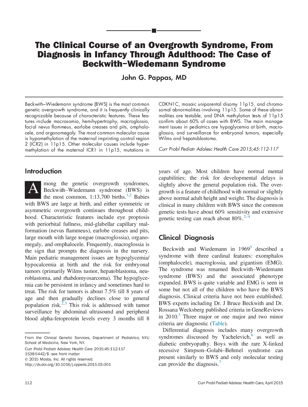 The Clinical Course of an Overgrowth Syndrome, From Diagnosis in Infancy Through Adulthood: The Case of Beckwith–Wiedemann Syndrome