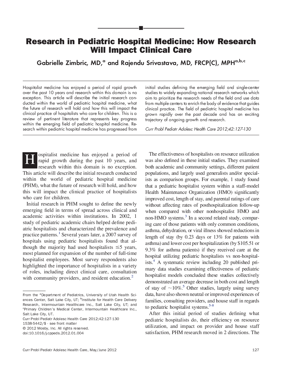 Research in Pediatric Hospital Medicine: How Research Will Impact Clinical Care