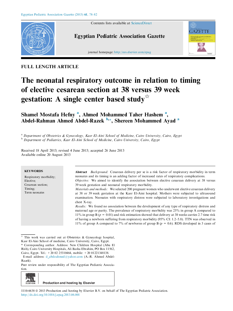 The neonatal respiratory outcome in relation to timing of elective cesarean section at 38 versus 39 week gestation: A single center based study 