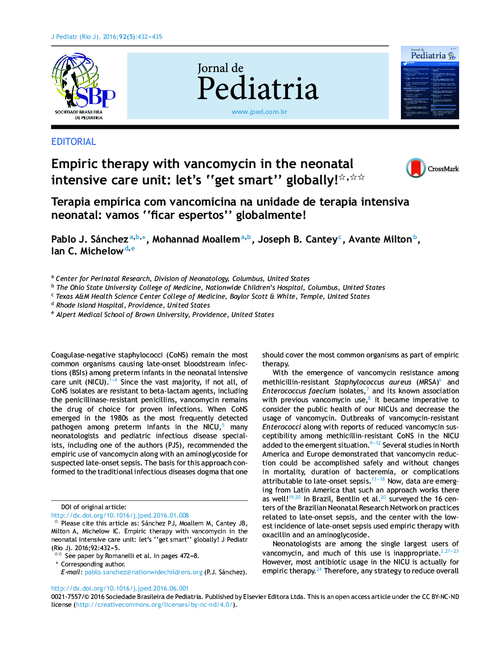 Empiric therapy with vancomycin in the neonatal intensive care unit: let's “get smart” globally!