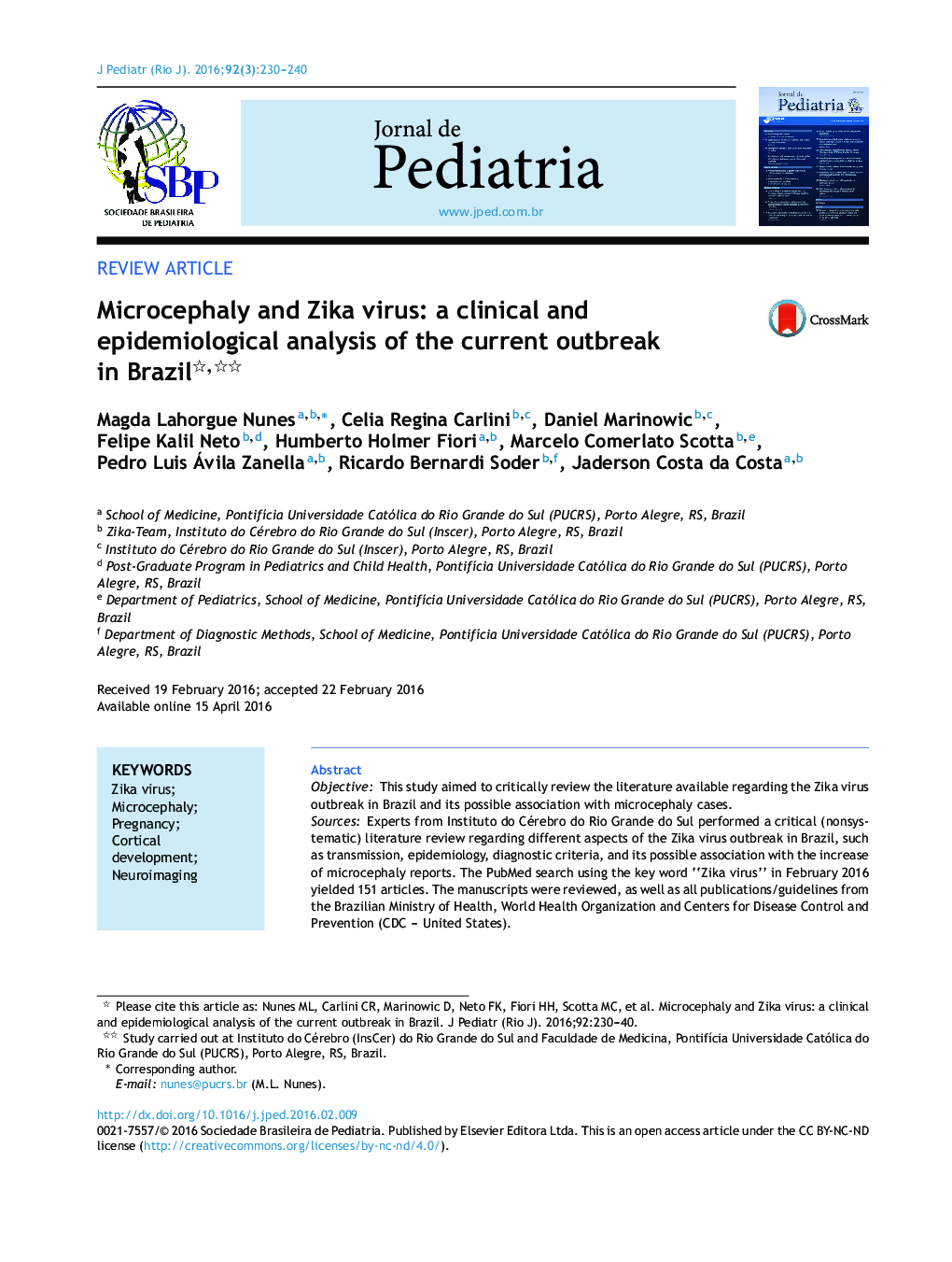 Microcephaly and Zika virus: a clinical and epidemiological analysis of the current outbreak in Brazil 