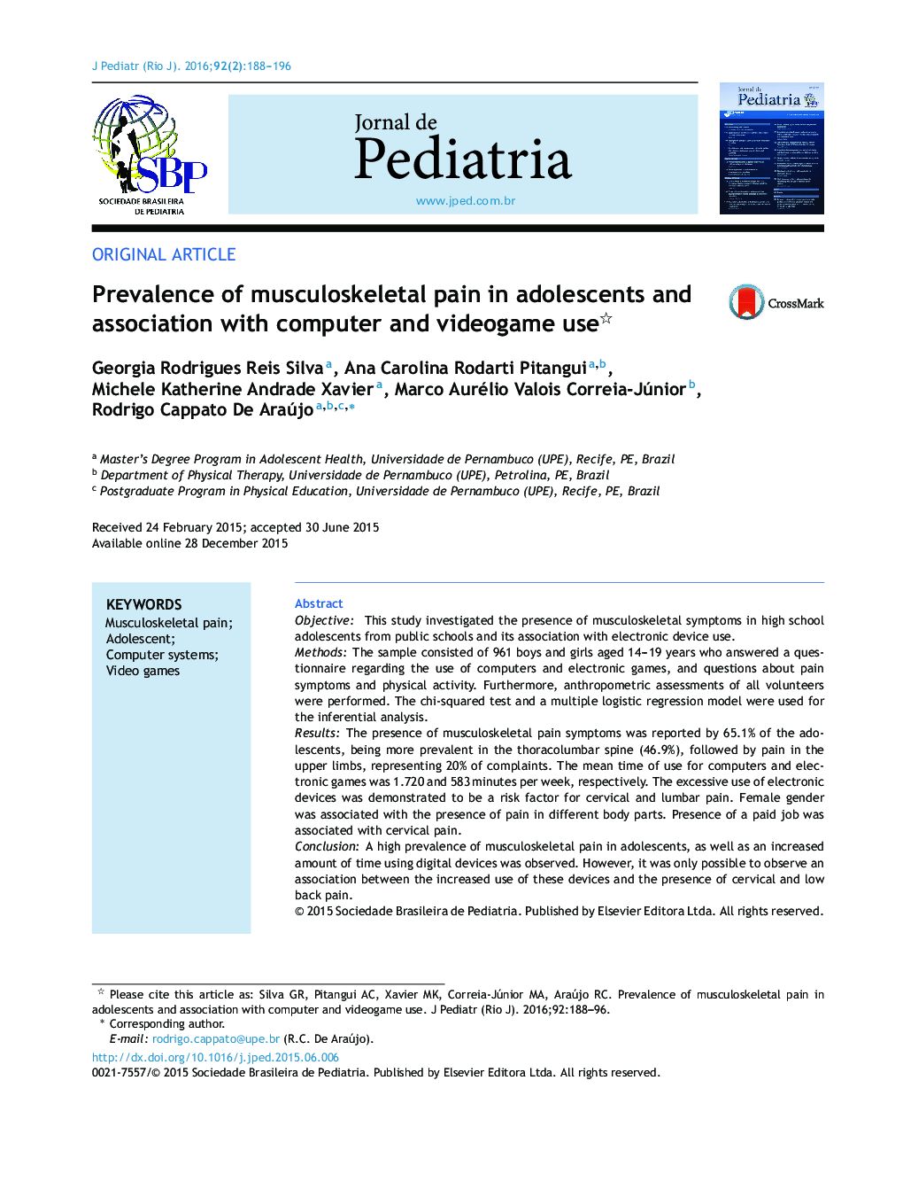 Prevalence of musculoskeletal pain in adolescents and association with computer and videogame use 