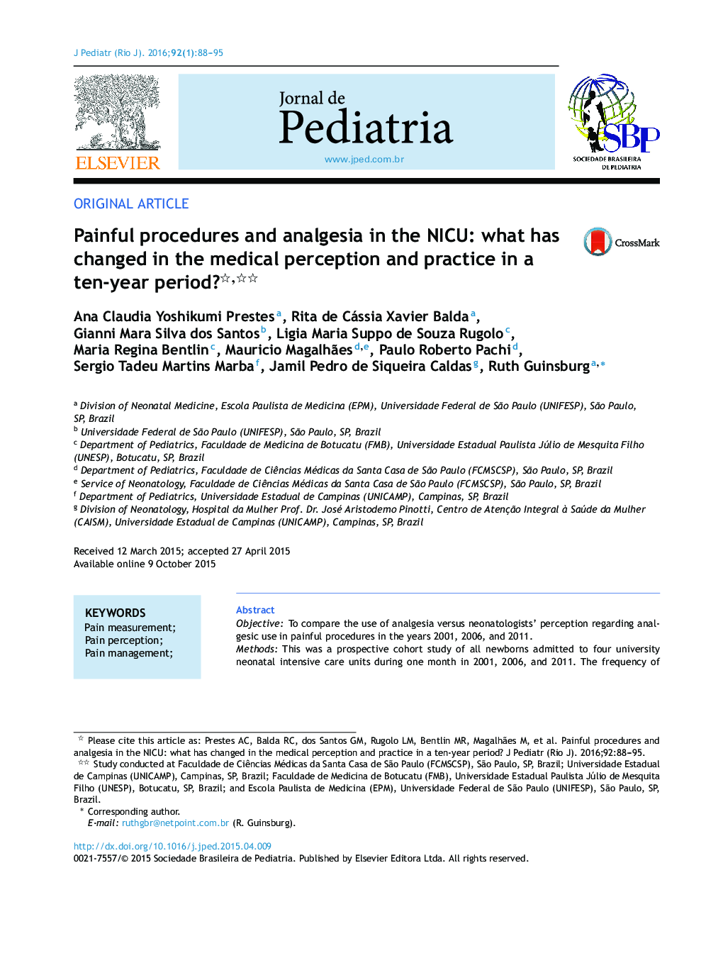 Painful procedures and analgesia in the NICU: what has changed in the medical perception and practice in a ten-year period? 
