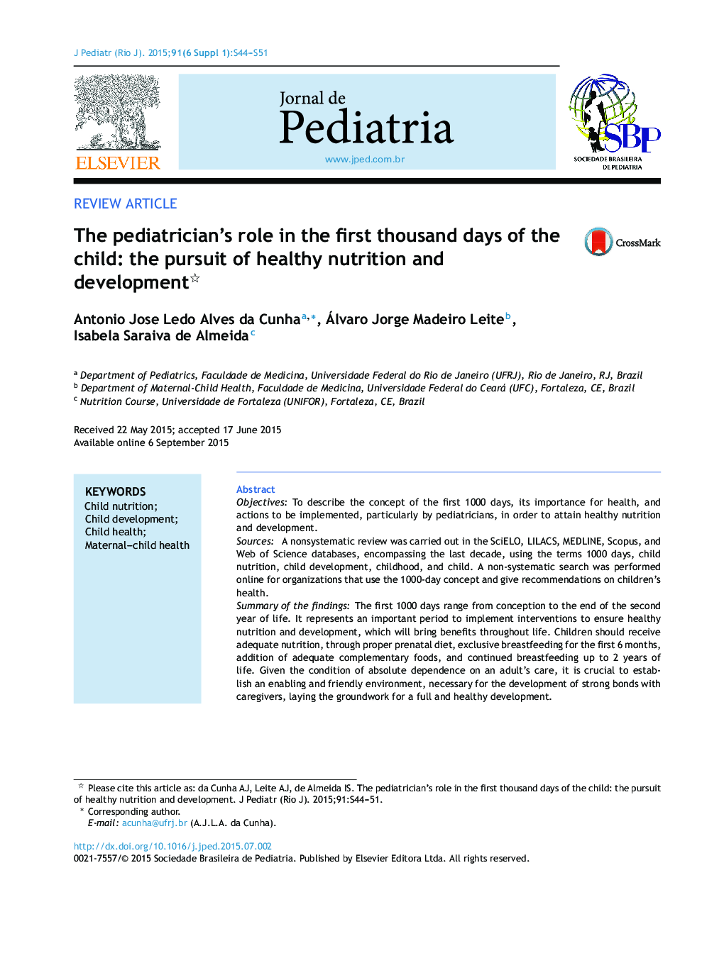 The pediatrician's role in the first thousand days of the child: the pursuit of healthy nutrition and development 