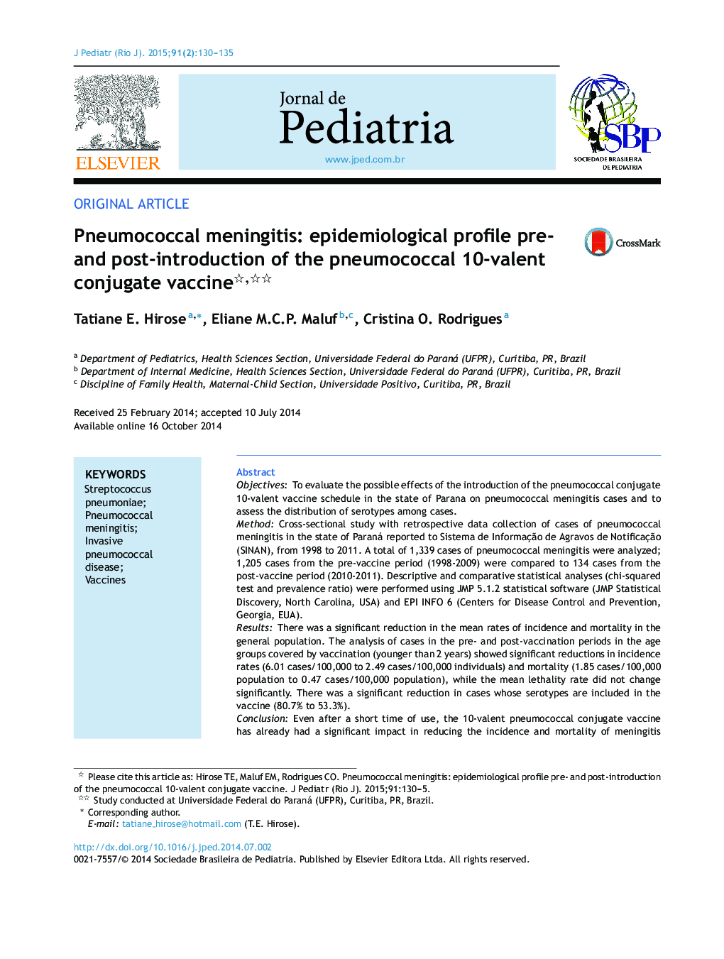 Pneumococcal meningitis: epidemiological profile pre- and post-introduction of the pneumococcal 10-valent conjugate vaccine 