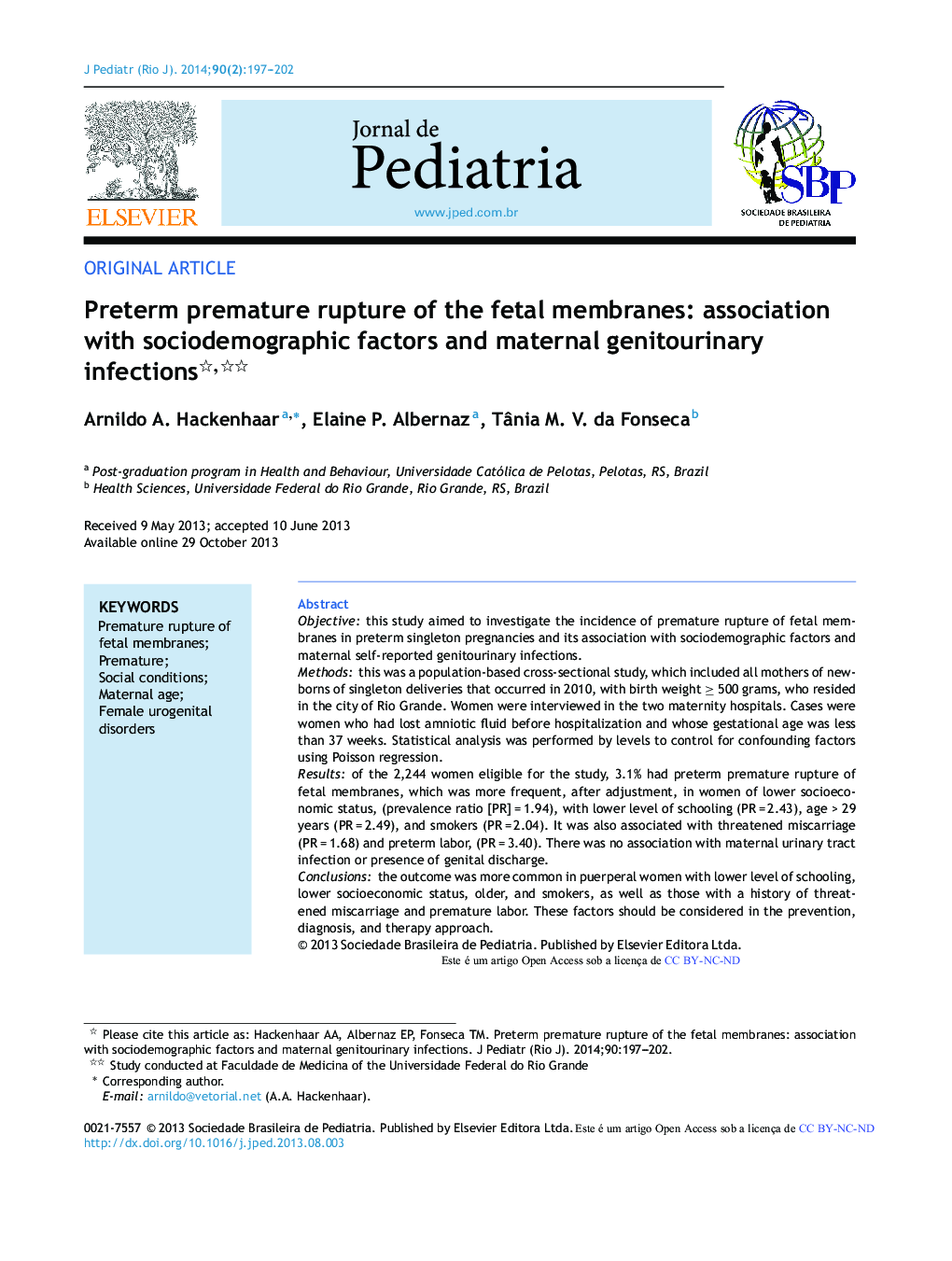 Preterm premature rupture of the fetal membranes: association with sociodemographic factors and maternal genitourinary infections 