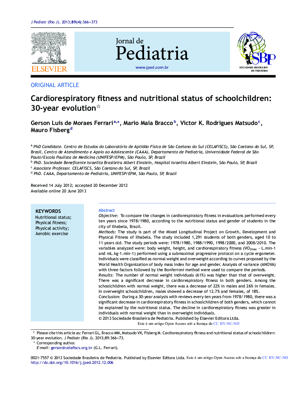 Cardiorespiratory fitness and nutritional status of schoolchildren: 30-year evolution 