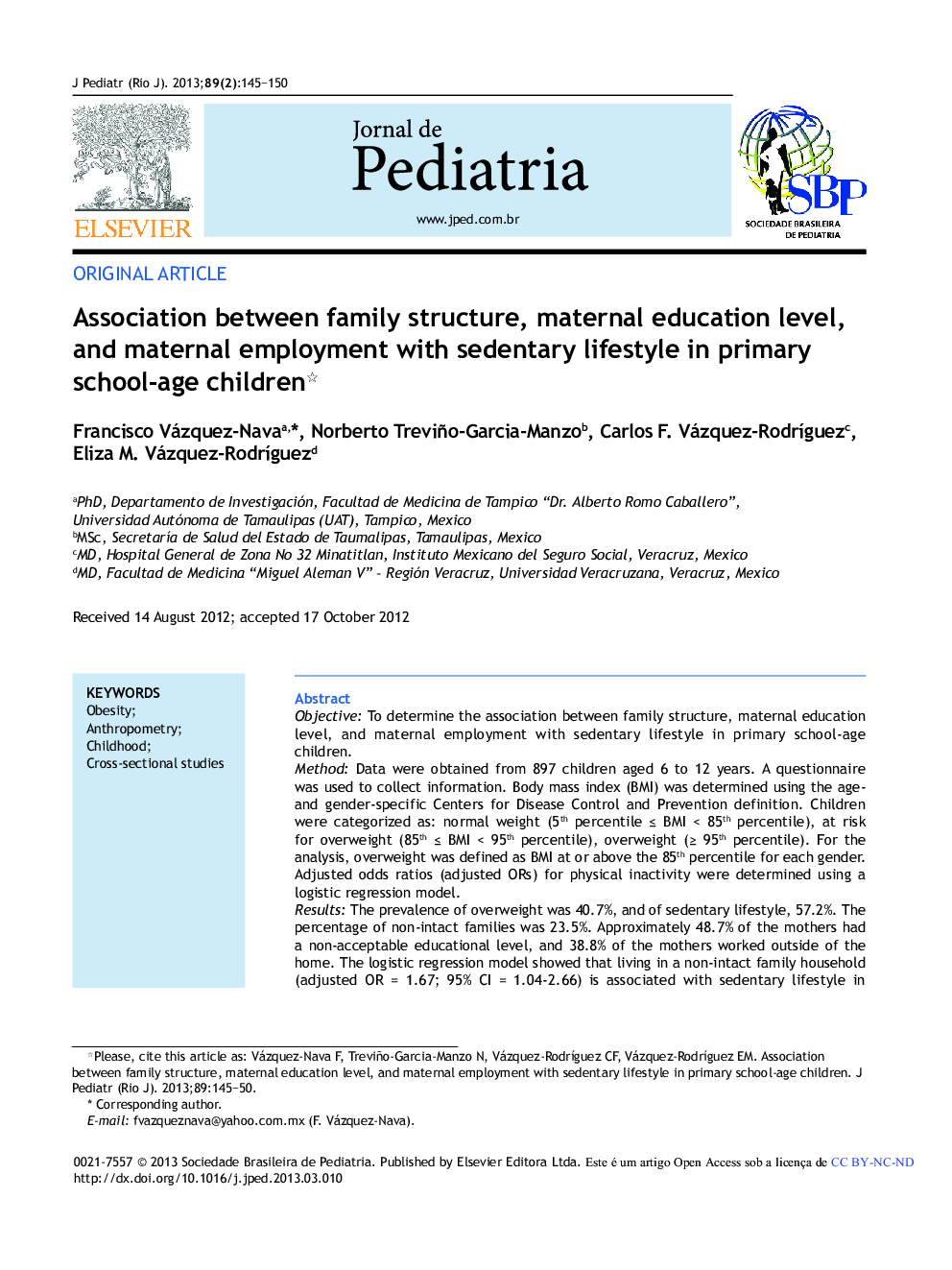 Association between family structure, maternal education level, and maternal employment with sedentary lifestyle in primary school-age children *