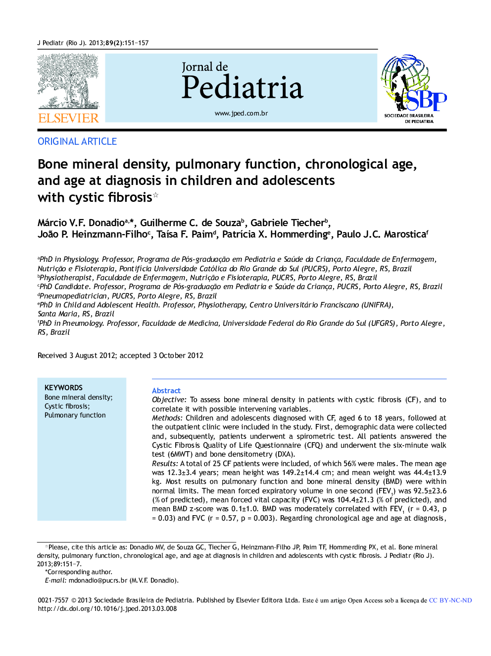 Bone mineral density, pulmonary function, chronological age, and age at diagnosis in children and adolescents with cystic fibrosis *