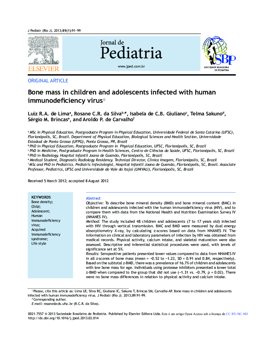 Bone Mass in Children and Adolescents Infected with Human Immunodeficiency Virus 