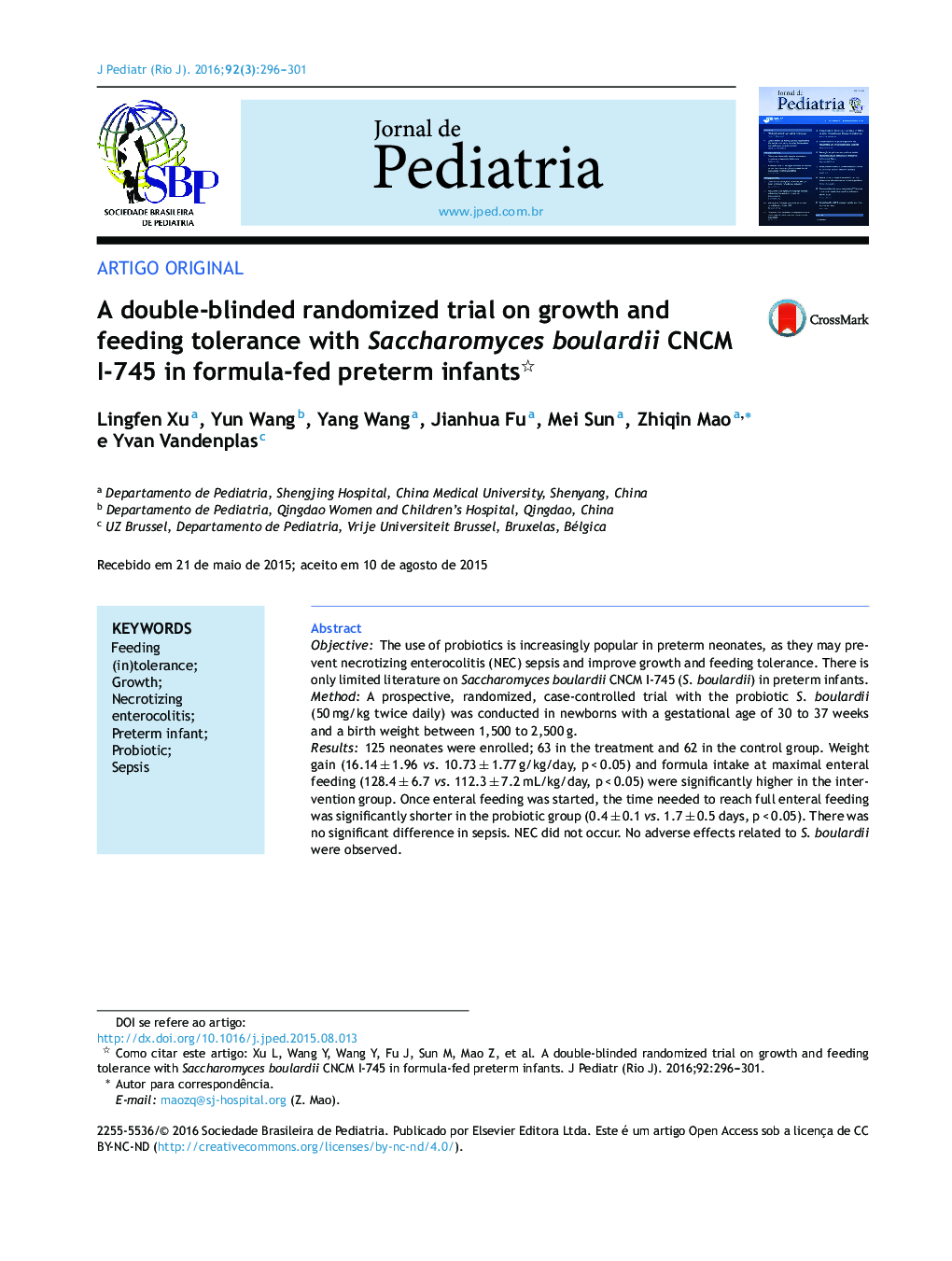 A double‐blinded randomized trial on growth and feeding tolerance with Saccharomyces boulardii CNCM I‐745 in formula‐fed preterm infants 