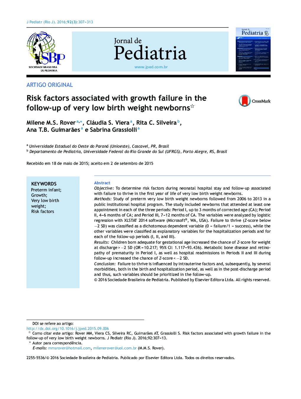 Risk factors associated with growth failure in the follow‐up of very low birth weight newborns 