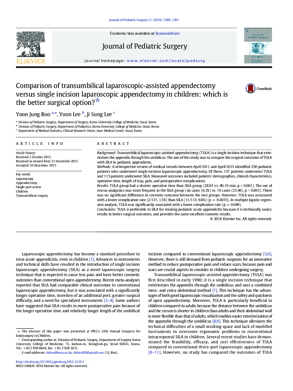 مقایسه آپاندکتومی همراه با لاپاروسکوپی متعاقب اپتودکتومی لاپاروسکوپی تک در برش در کودکان: گزینه جراحی بهتر است؟ 