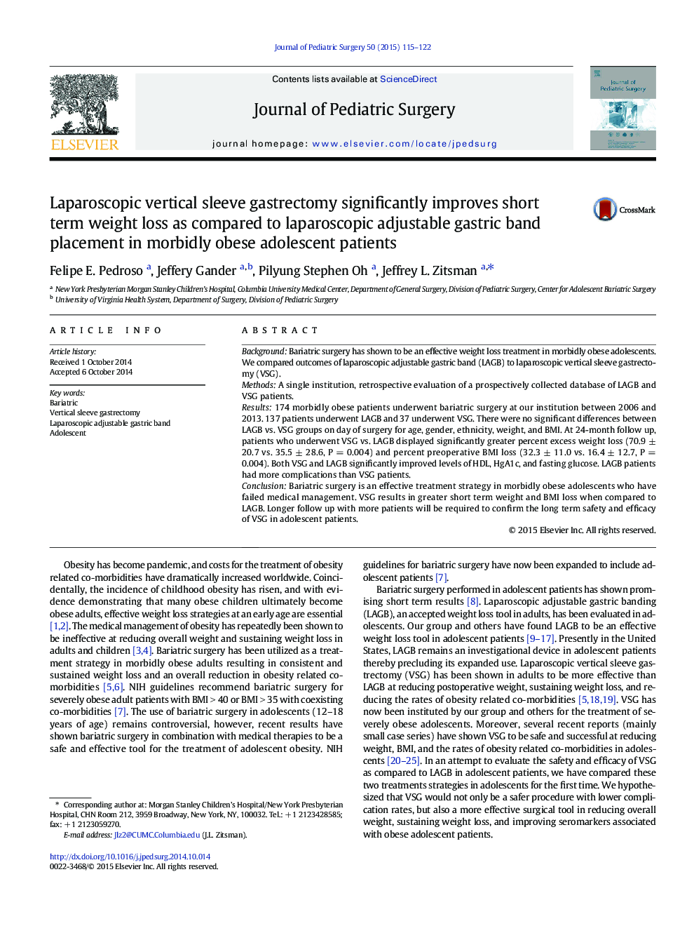 Laparoscopic vertical sleeve gastrectomy significantly improves short term weight loss as compared to laparoscopic adjustable gastric band placement in morbidly obese adolescent patients