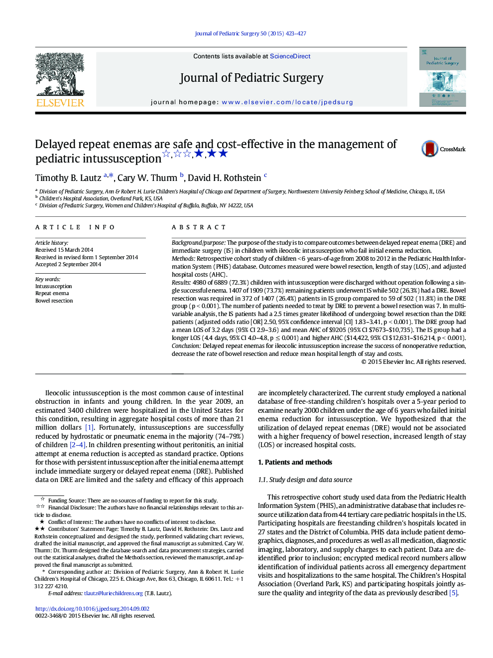 Delayed repeat enemas are safe and cost-effective in the management of pediatric intussusception ★★★