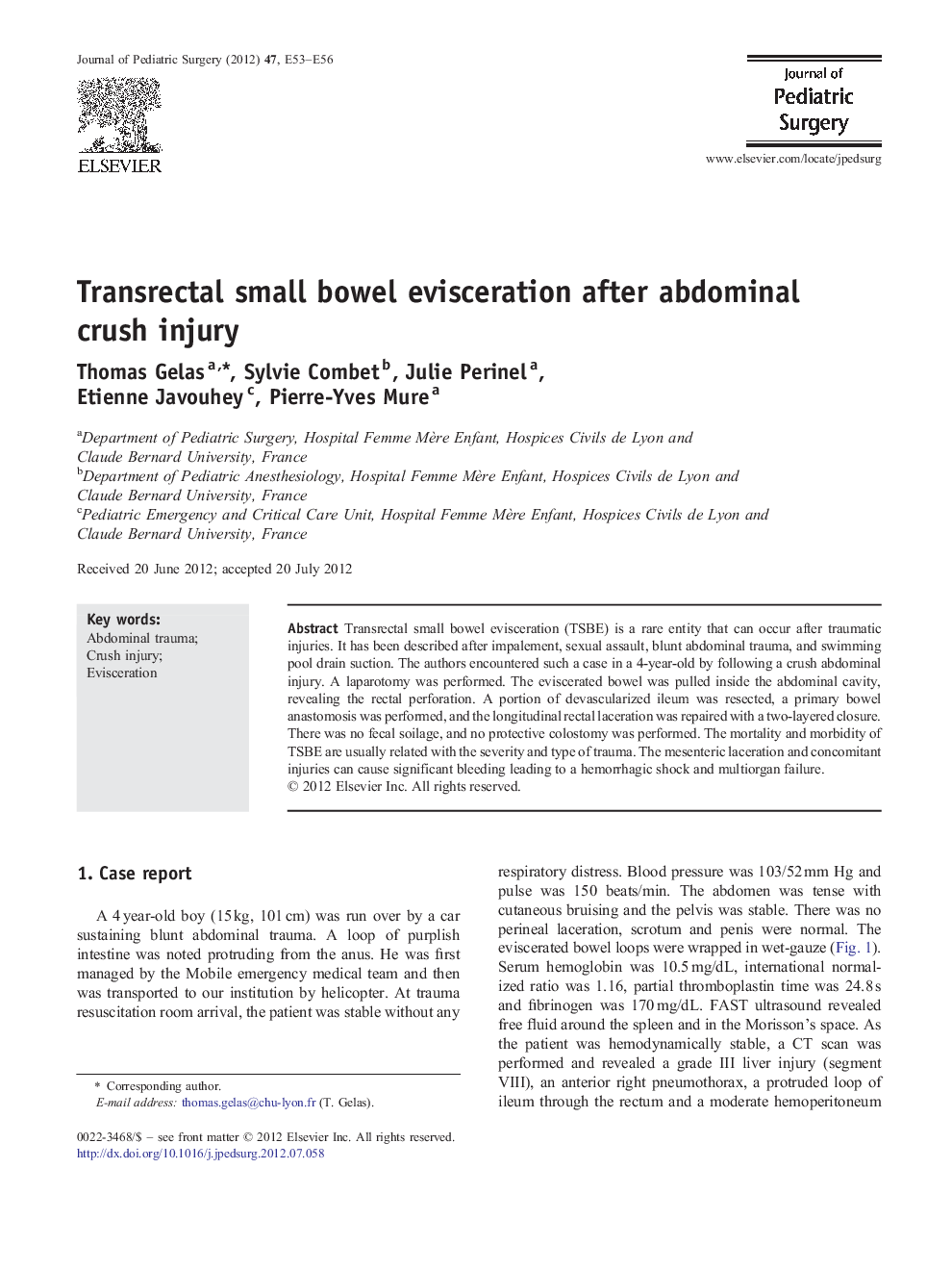 Transrectal small bowel evisceration after abdominal crush injury