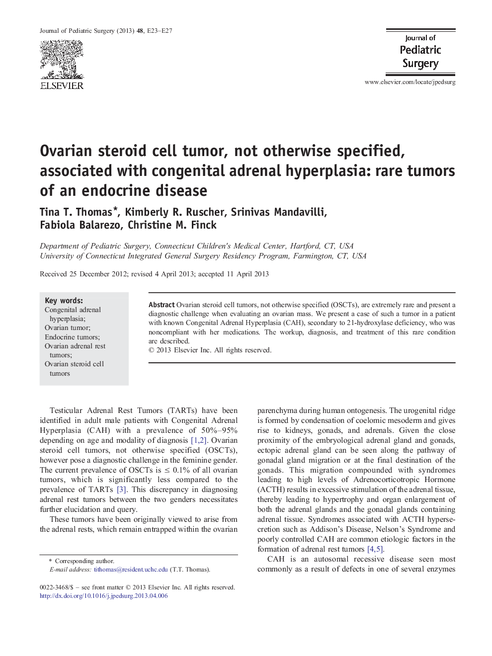 Ovarian steroid cell tumor, not otherwise specified, associated with congenital adrenal hyperplasia: rare tumors of an endocrine disease