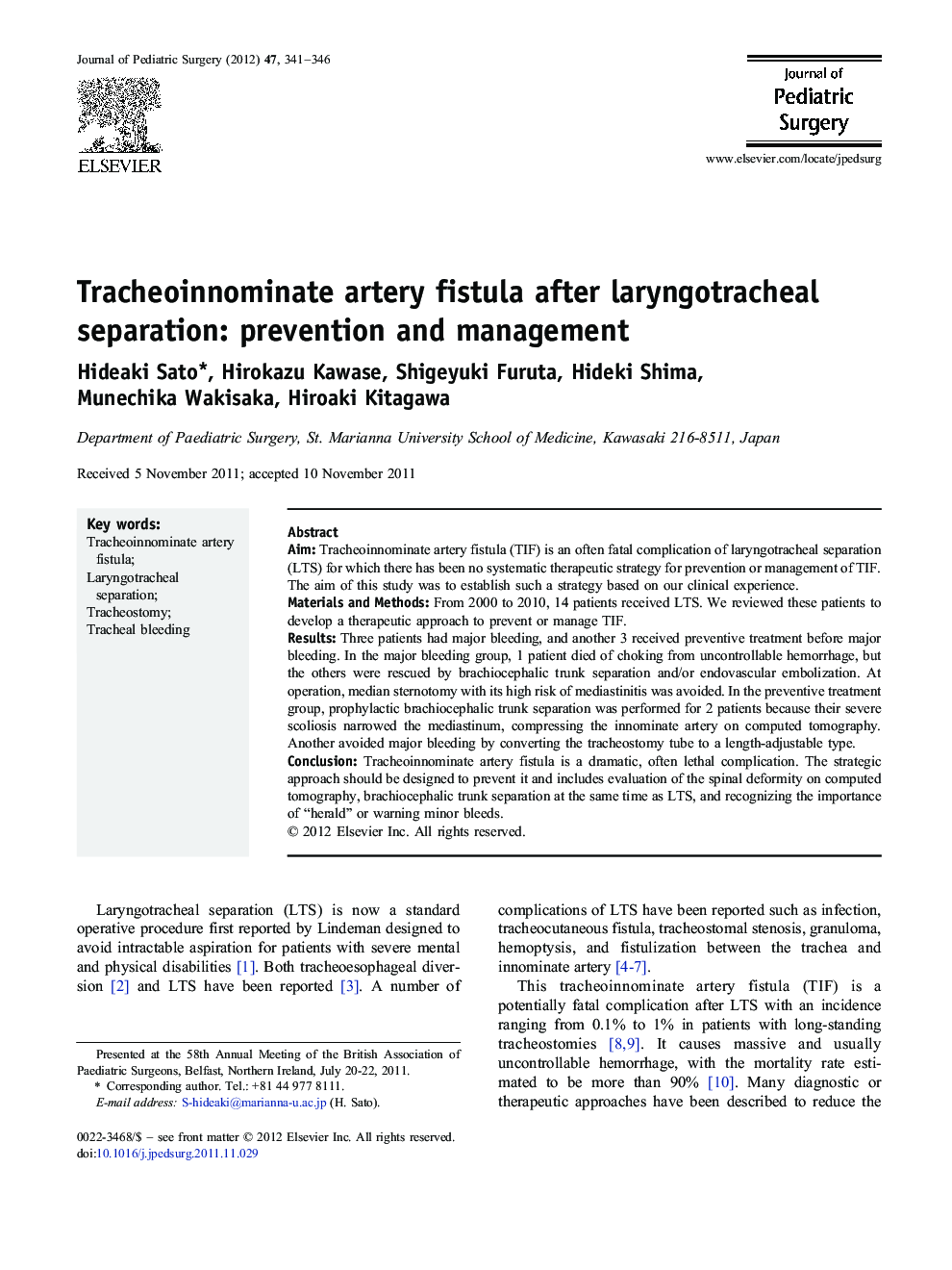 Tracheoinnominate artery fistula after laryngotracheal separation: prevention and management 