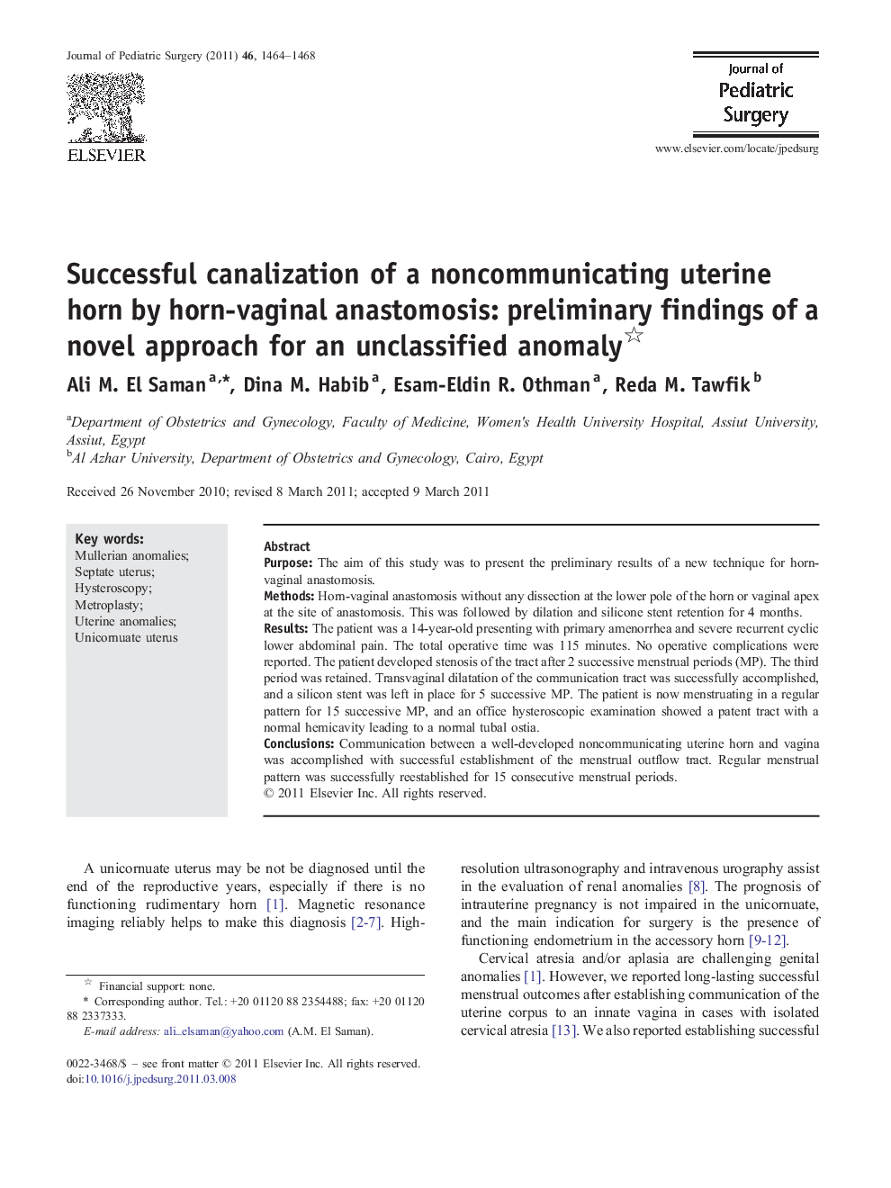 Successful canalization of a noncommunicating uterine horn by horn-vaginal anastomosis: preliminary findings of a novel approach for an unclassified anomaly 