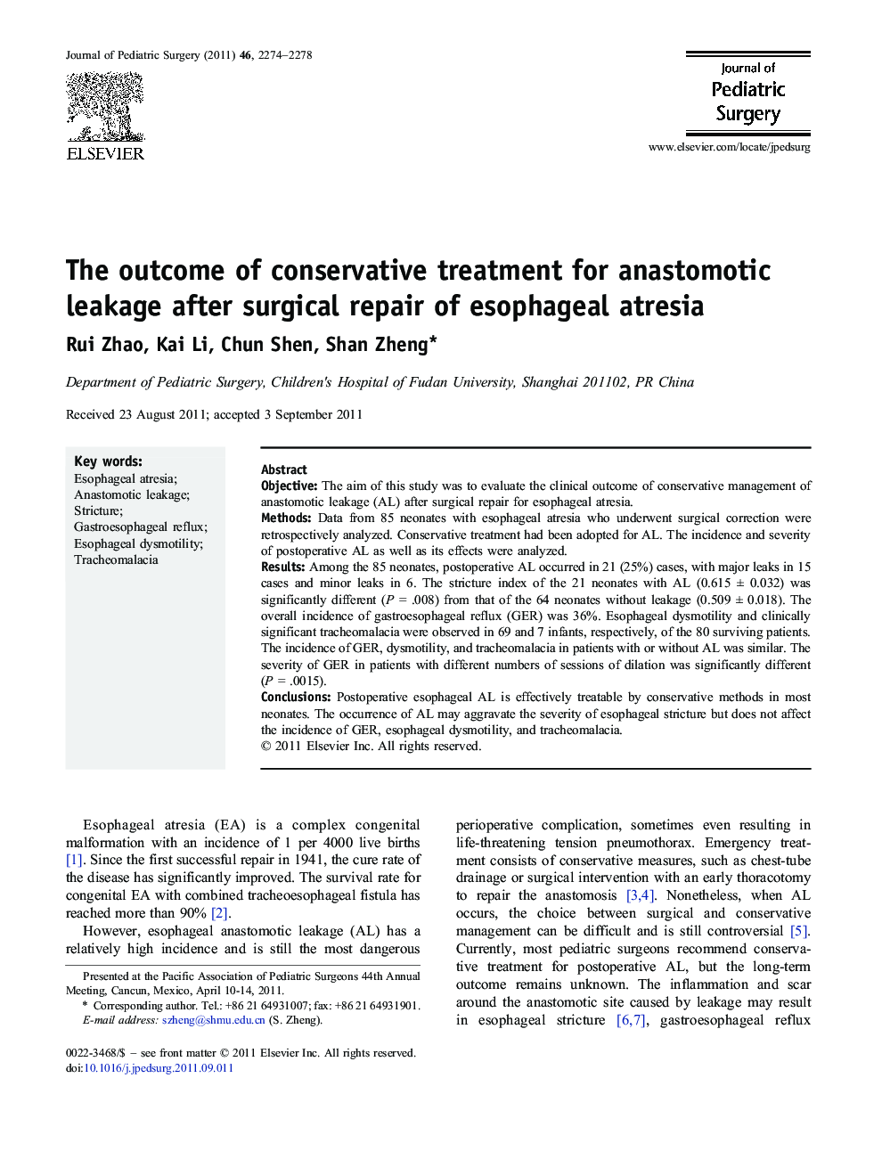 The outcome of conservative treatment for anastomotic leakage after surgical repair of esophageal atresia 