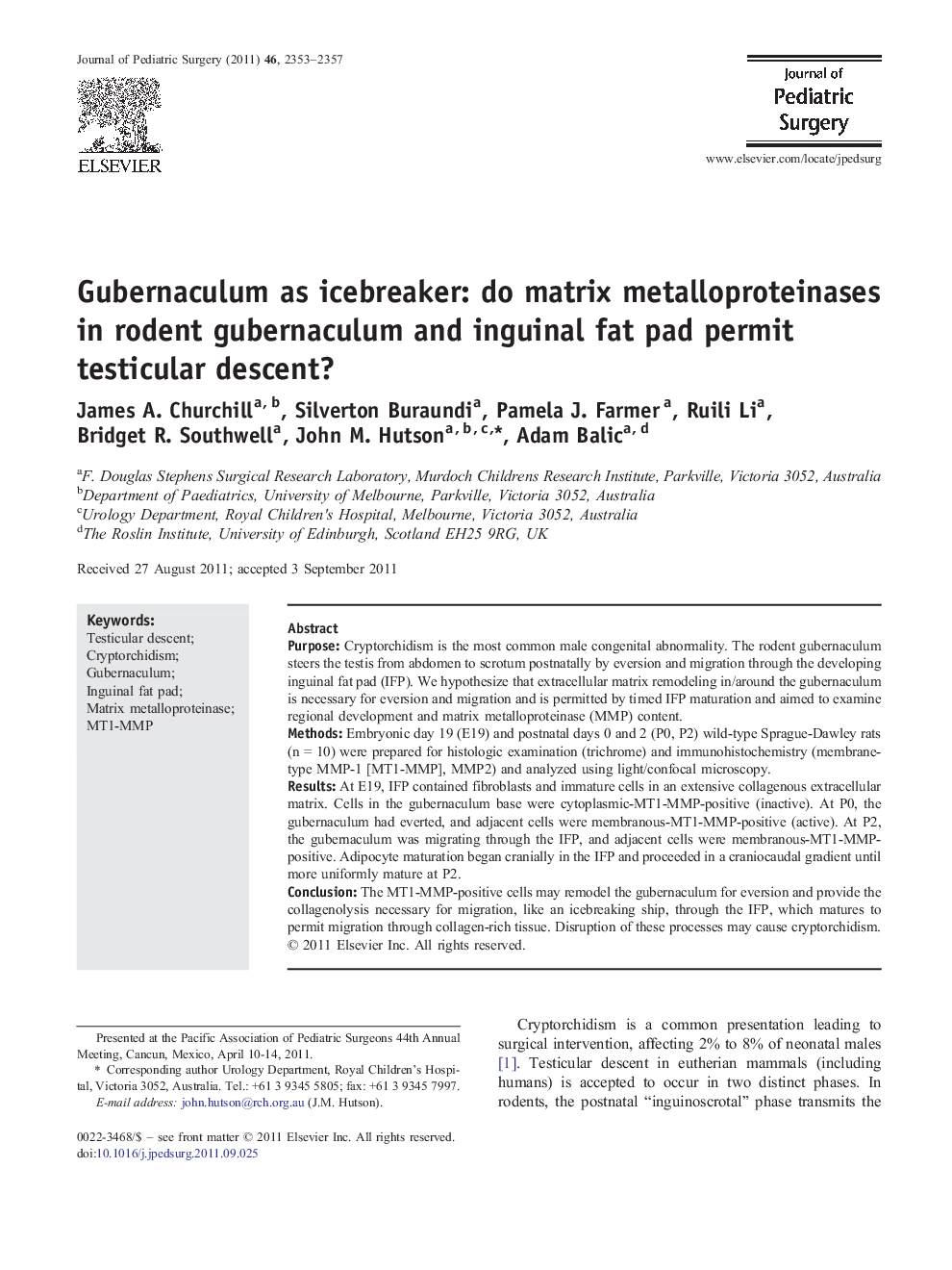 Gubernaculum as icebreaker: do matrix metalloproteinases in rodent gubernaculum and inguinal fat pad permit testicular descent? 