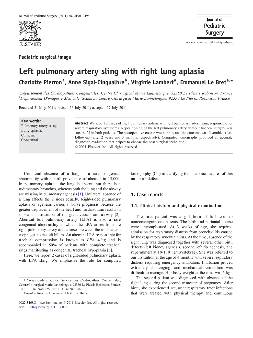 Left pulmonary artery sling with right lung aplasia